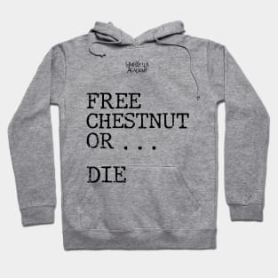 UMBRELLA ACADEMY 2:FREE CHESTNUT OR... DIE (GRUNGE STYLE) Hoodie